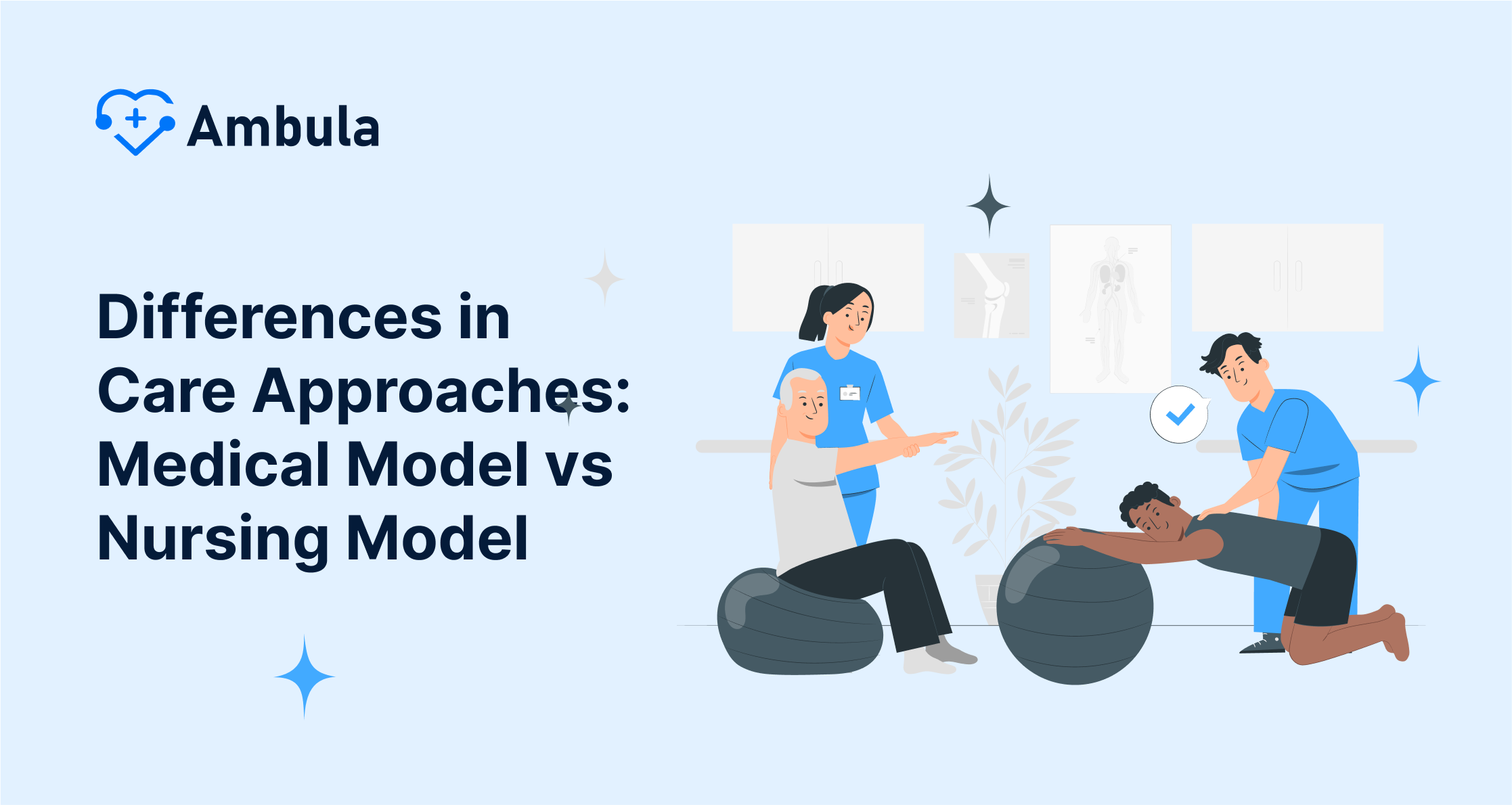 Differences in Care Approaches: Medical Model vs Nursing Model