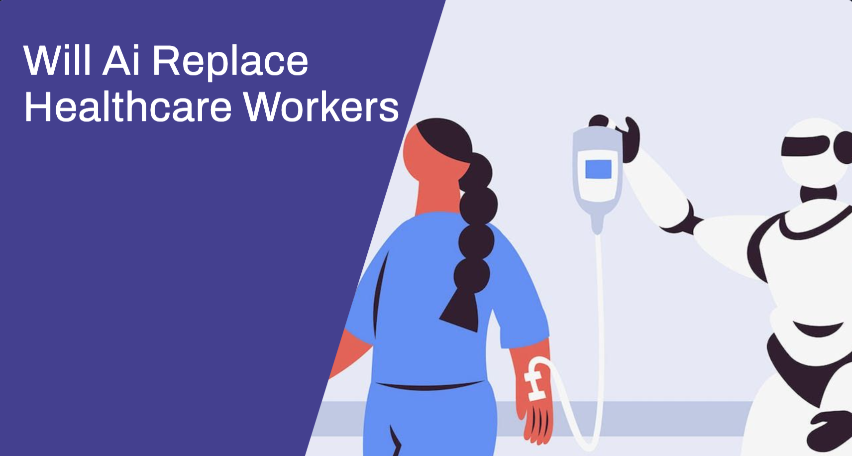 Will Ai Replace Healthcare Workers