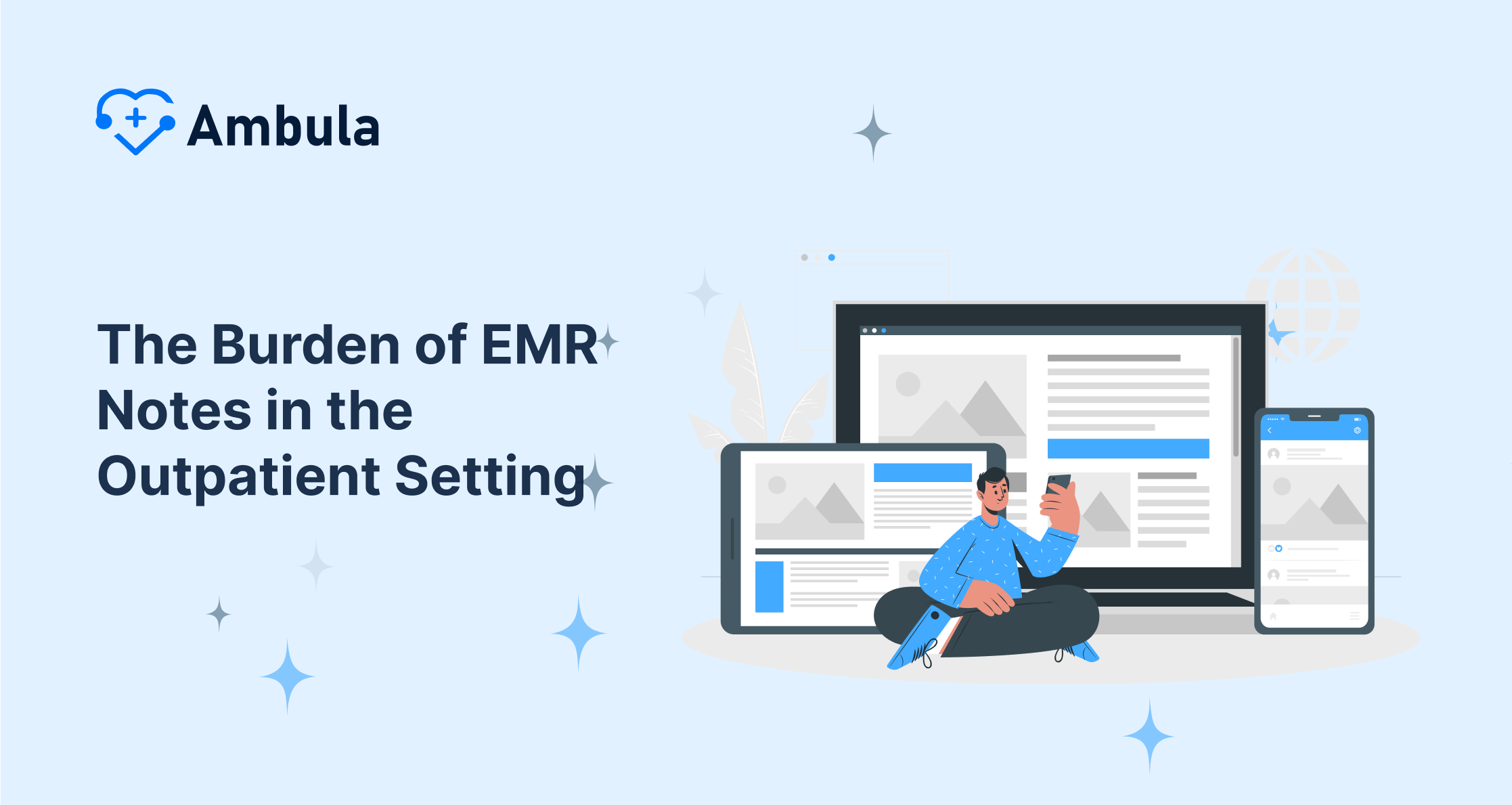 The Burden of EMR Notes in the Outpatient Setting