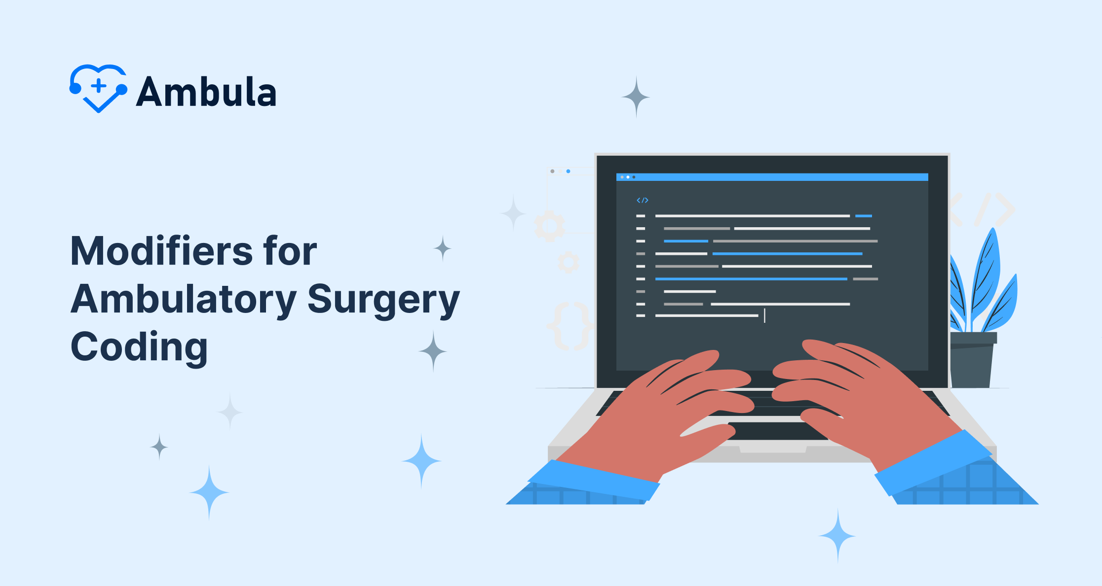 Modifiers for Ambulatory Surgery Coding