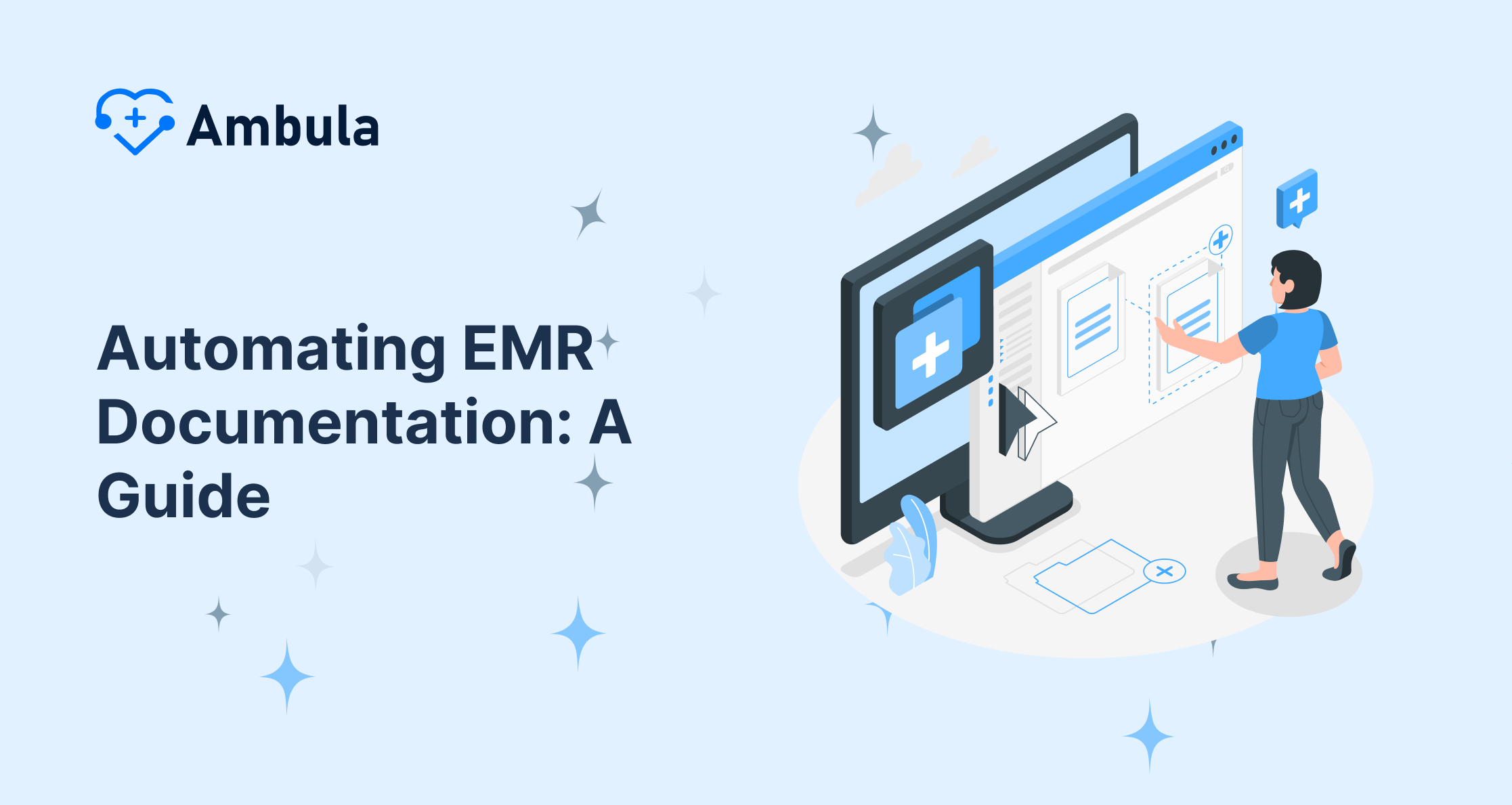 Automating EMR Documentation: A Guide