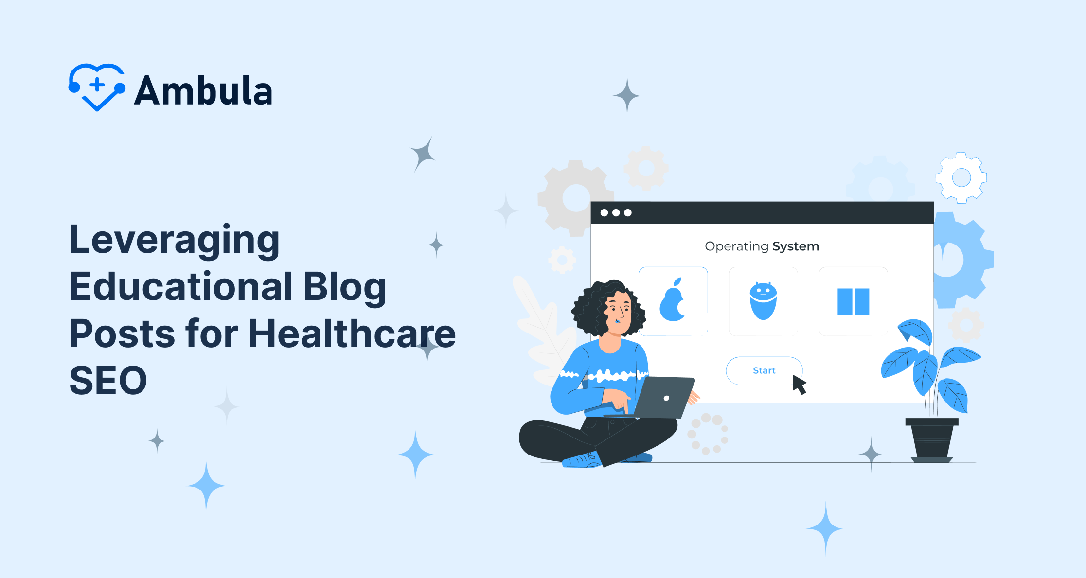 Leveraging Educational Blog Posts for Healthcare SEO
