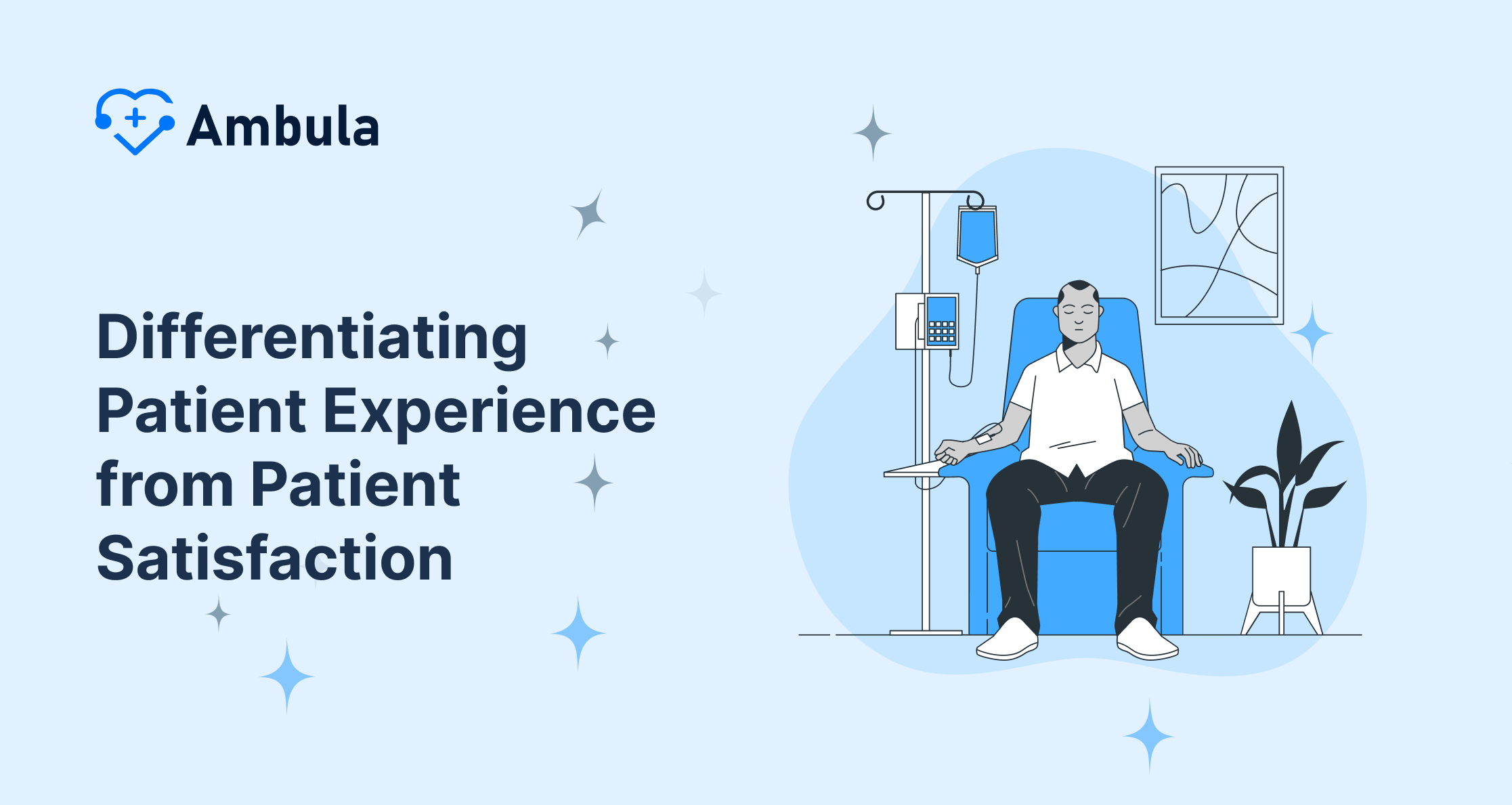 Differentiating Patient Experience from Patient Satisfaction