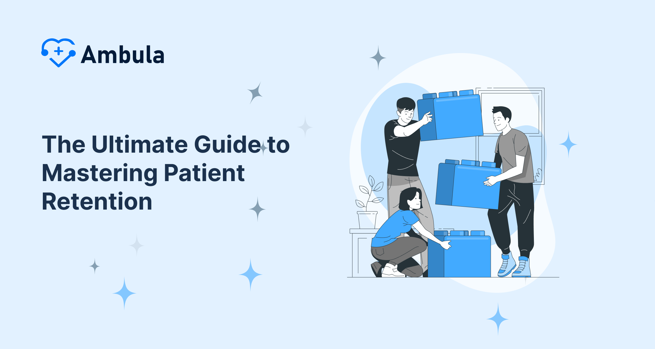 The Ultimate Guide to Mastering Patient Retention