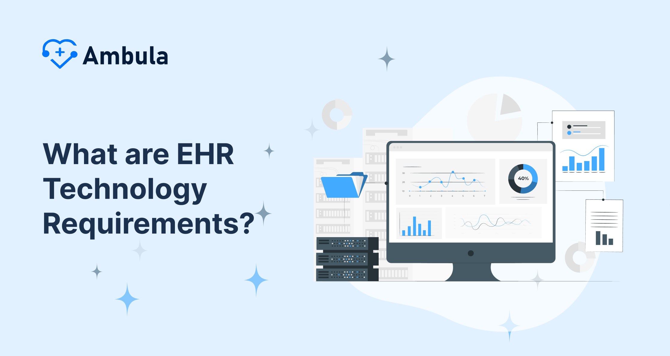 EHR Technology Requirements Explained