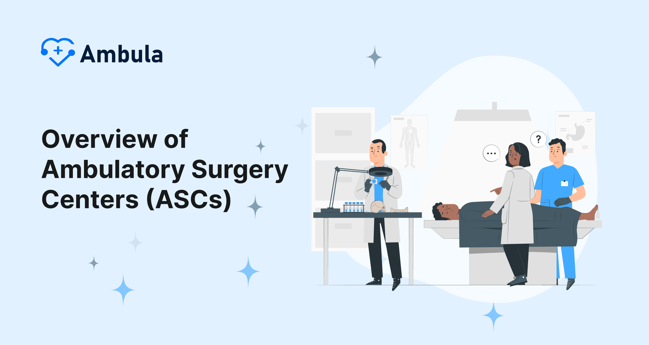 A Guide to Ambulatory Surgery Centers (ASCs)