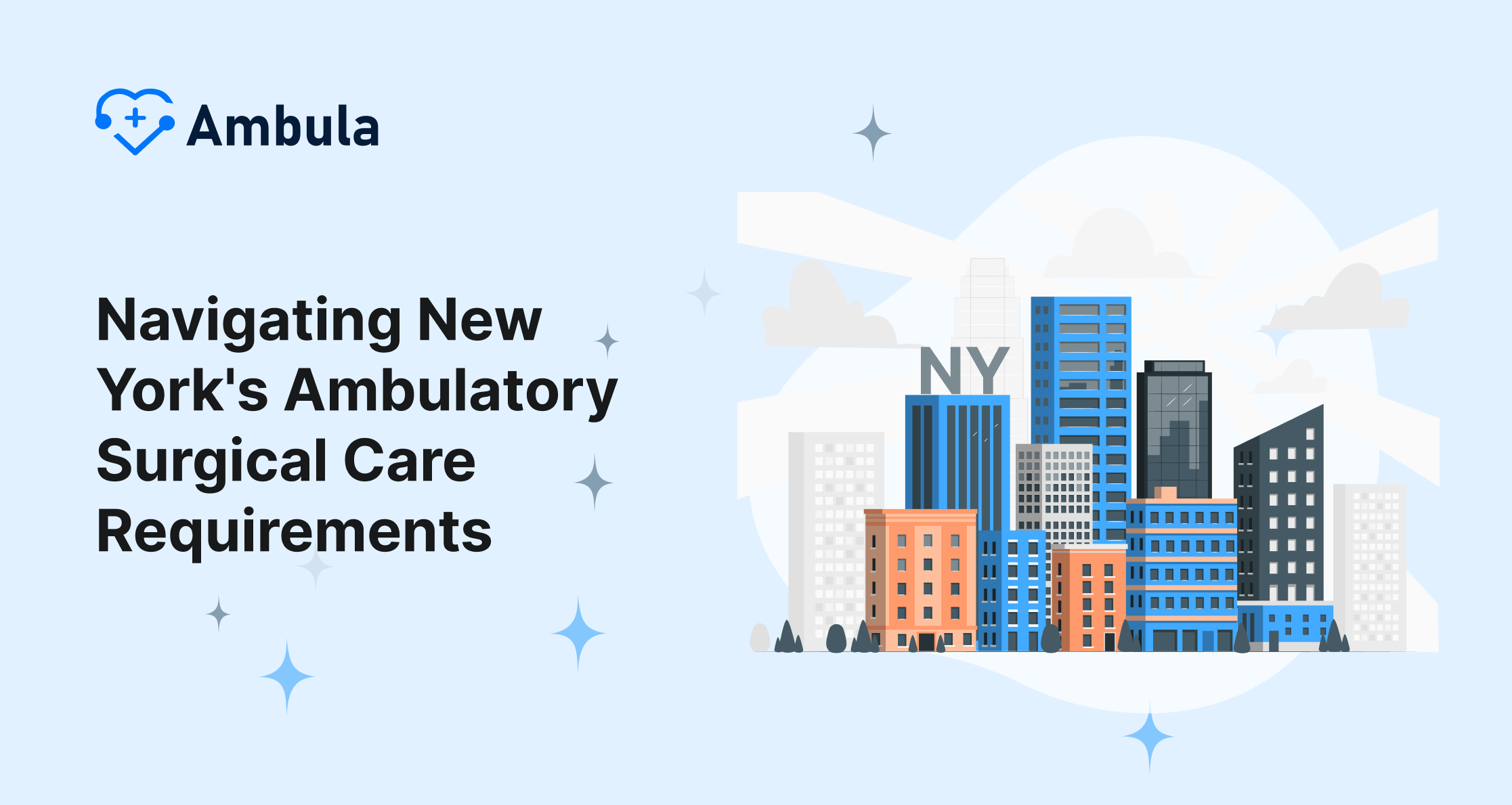 Understanding New York's Ambulatory Surgical Care Requirements