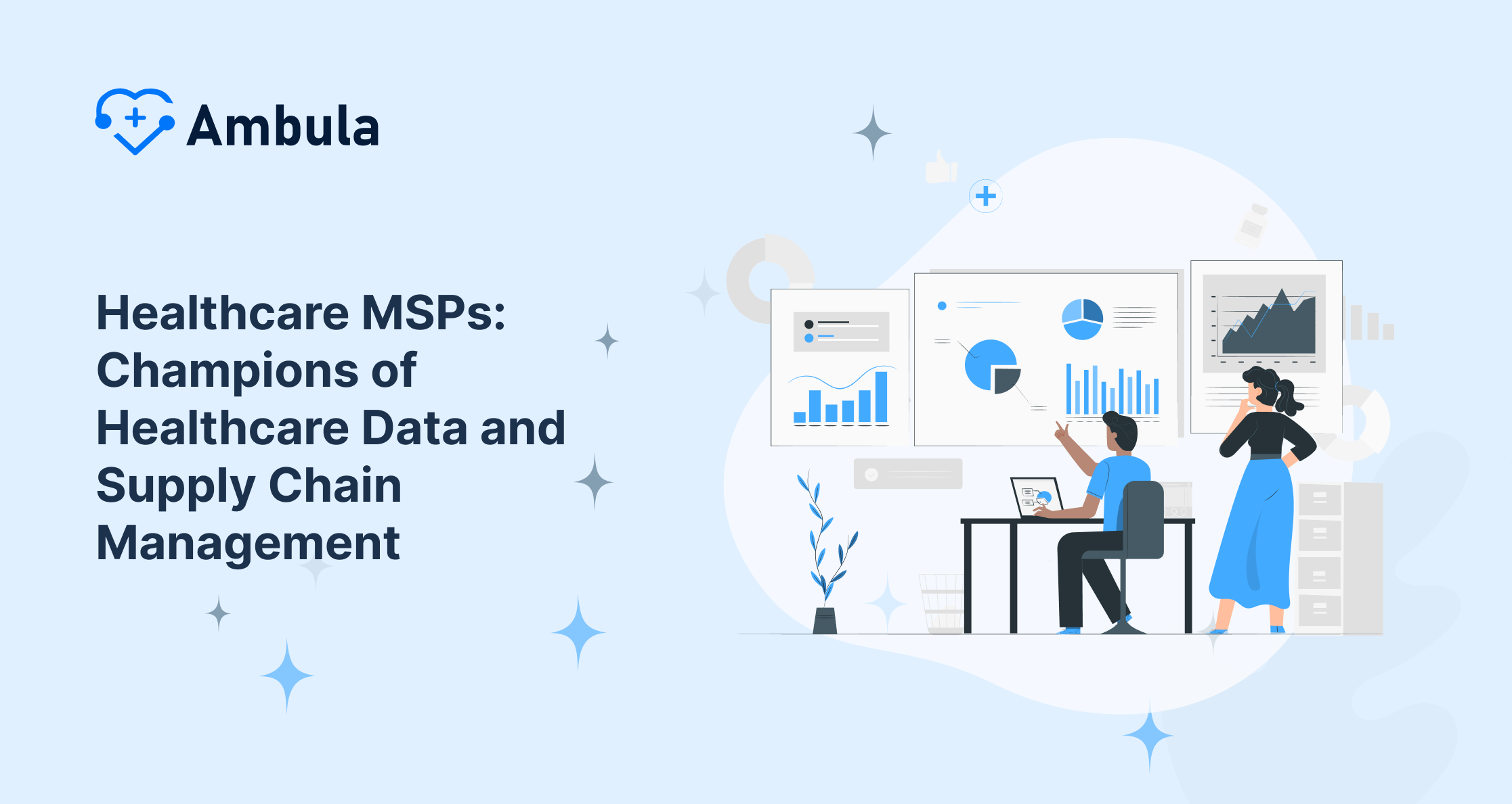 Healthcare MSPs: Leaders in Managing Healthcare Data and Supply Chains