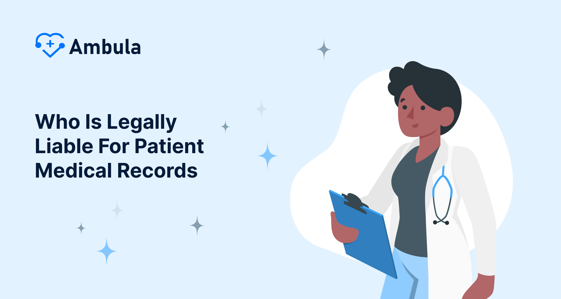 Who Holds Legal Responsibility for Patient Medical Records?