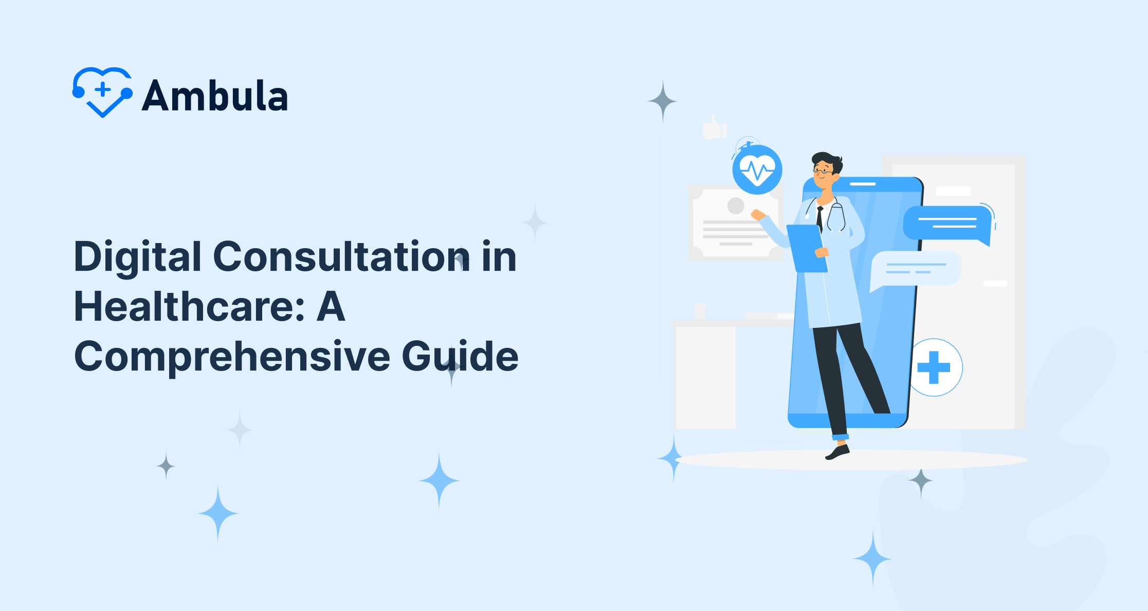 Digital Healthcare Consultations: An In-Depth Guide