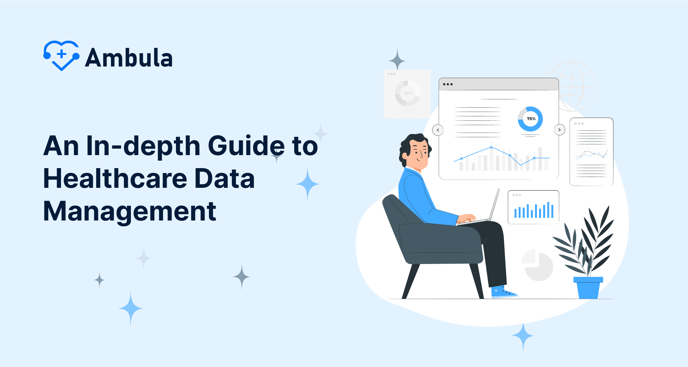 A Comprehensive Guide to Healthcare Data Management