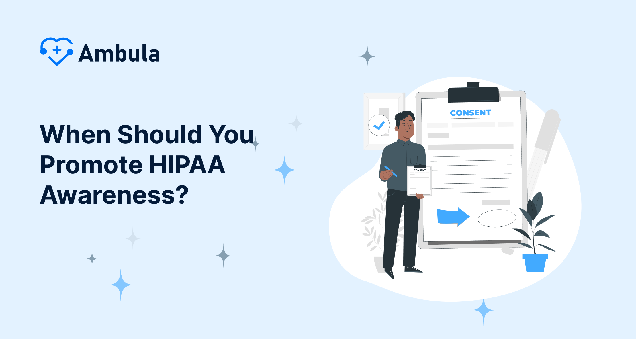 When to Promote HIPAA Awareness