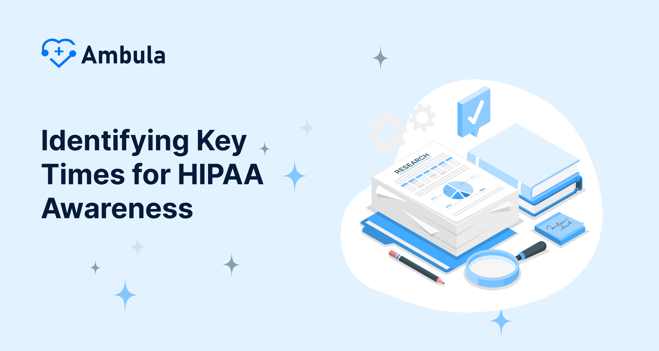 Recognizing Critical Moments for HIPAA Awareness Promotion