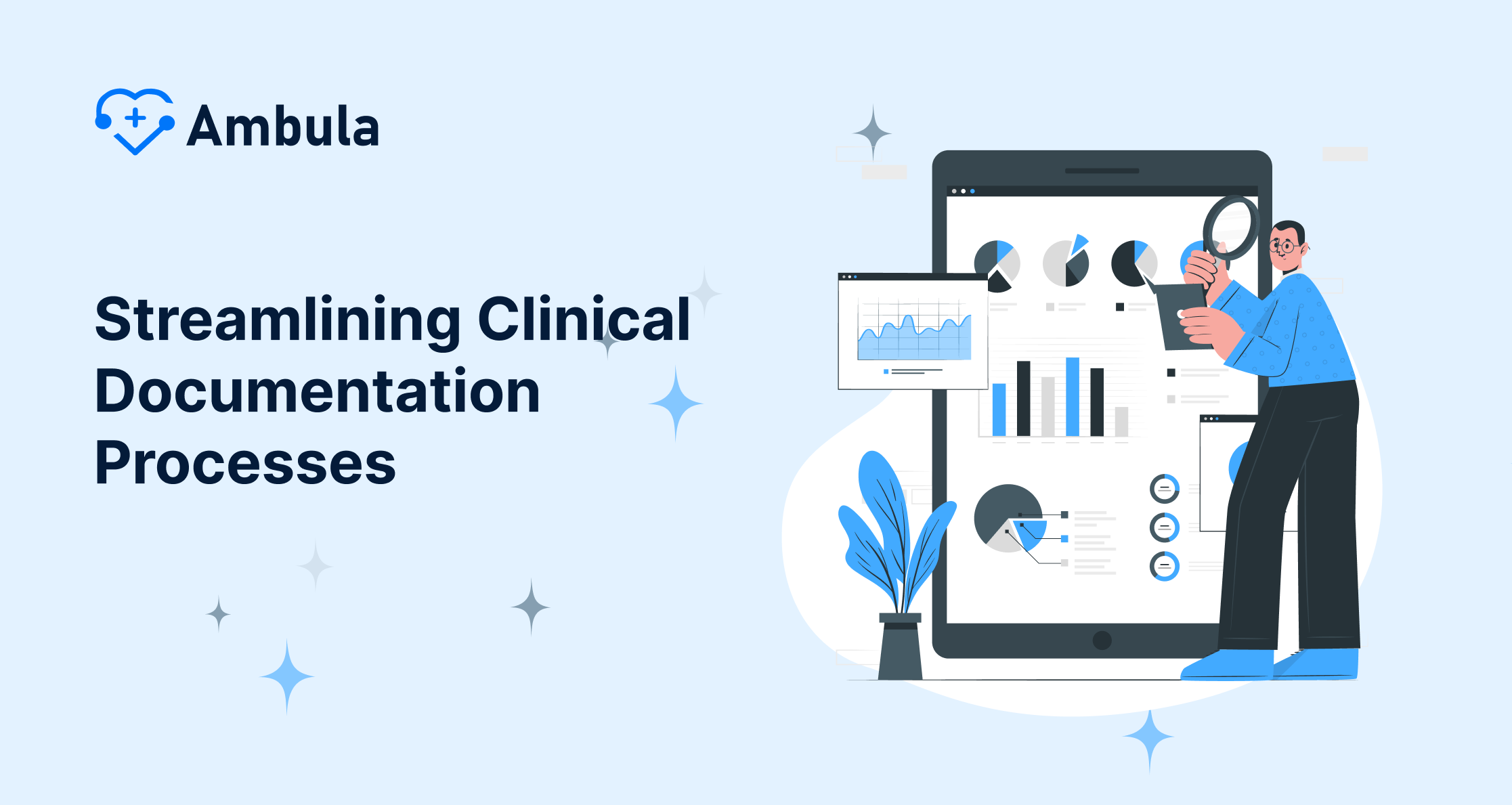 Simplifying Clinical Documentation Workflows