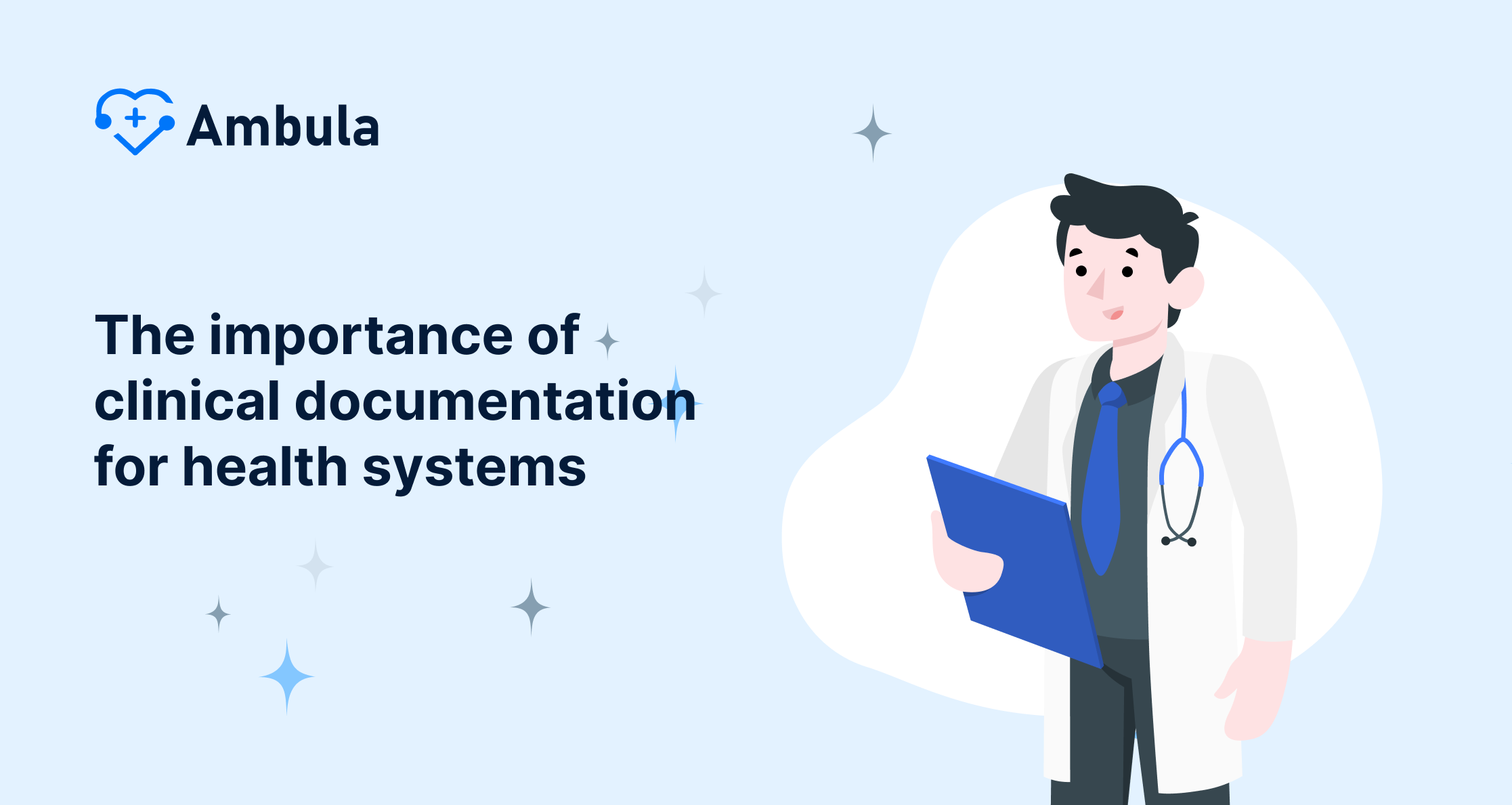 The Significance of Clinical Documentation for Healthcare Systems